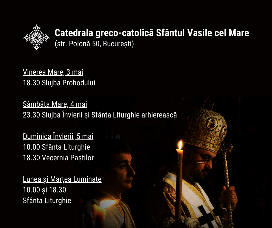 2024 – Sărbătoarea Paștilor la Catedrala greco-catolică „Sfântul Vasile cel Mare”